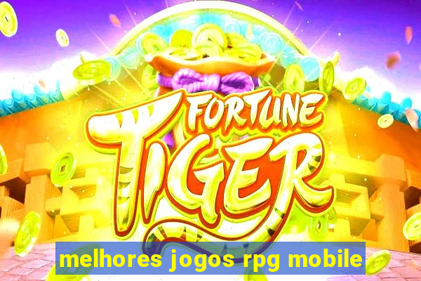 melhores jogos rpg mobile